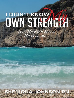 cover image of I Didn'T Know My Own Strength